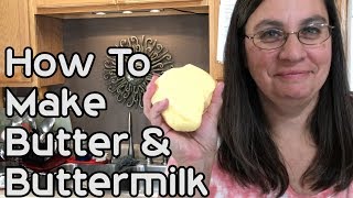 How To Make Butter and Buttermilk [upl. by Rasia561]