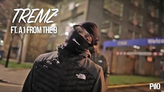 P110  Tremz Ft A1FromThe9  Too illa Net Video [upl. by Cavanagh272]