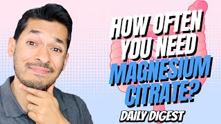 How Often You Need To Take Magnesium Citrate [upl. by Nive]