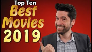 Top 10 BEST Movies 2019 [upl. by Inus216]