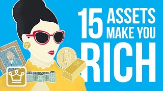 15 Assets That Are Making People RICH [upl. by Aihsele]