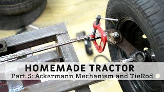 Homemade Tractor Part 5 Ackermann Steering Measurement and TieRod [upl. by Mcintosh273]