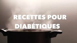 Recettes pour Diabétiques [upl. by Eldnar]