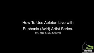 Ableton Live with Euphonix Artist Series [upl. by Eltsirk]