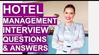 HOTEL MANAGEMENT Interview Questions amp Answers Become a Hotel Manager [upl. by Ahsiyn]