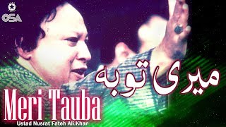 Meri Tauba  Ustad Nusrat Fateh Ali Khan  official version  OSA Islamic [upl. by Schach]