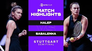 Simona Halep vs Aryna Sabalenka  2021 Stuttgart Semifinal  WTA Match Highlights [upl. by Anivlem]