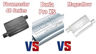 Flowmaster vs Borla vs Magnaflow on SBC [upl. by Bazil366]