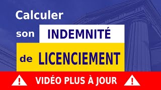 INDEMNITÉ DE LICENCIEMENT  DÉFINITION amp CALCUL [upl. by Anahahs]