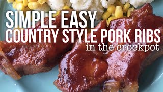 Simple Easy Country Style Pork Ribs  Crockpot Recipe [upl. by Amzaj]