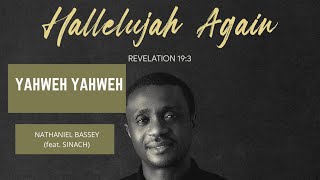 Yahweh YAHWEH  NATHANIEL BASSEY feat SINACH [upl. by Grethel]