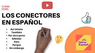 ✅ Conectores en español  Spanish connectors [upl. by Adlitam]