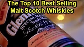 Top 10 Best Selling Single and Blended Malt Scotch Whiskeys Most Popular Whisky Brands in the World [upl. by Andrea88]