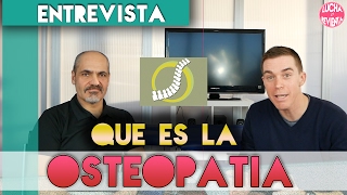 QUE ES LA OSTEOPATIA [upl. by Loleta]