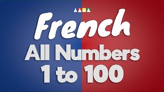 Count in French 1100  French vs English Language  Count Up to 100 in French [upl. by Airahcaz]