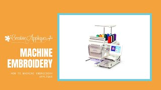 How to machine embroidery applique  Creative Appliques [upl. by Cattan]