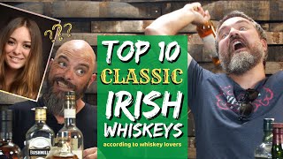 Top 10 quotCLASSICquot IRISH Whiskeys according to whiskey lovers [upl. by Nelo999]