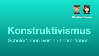 Konstruktivismus – Lernvideo [upl. by Ahsekyw762]