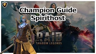 RAID Shadow Legends  Spirithost Champion Guide [upl. by Lucie712]