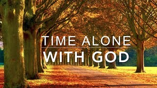 Alone With GOD 3 Hour Piano Worship Music for Prayer amp Meditation  Christian Piano [upl. by Loram]