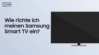 Samsung HowTo Wie richte ich meinen Samsung Smart TV ein [upl. by Hairahcaz]