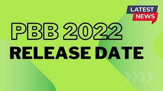 PBB 2022 RELEASE DATE LATEST UPDATE [upl. by Analah]