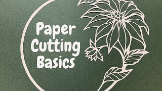 HOW TO DO PAPER CUTTING  PAPER CUTTING BASICS TUTORIAL  PAPER CUTTING GUIDE FOR BEGINNERS [upl. by Eirallam]