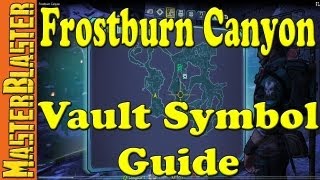 Borderlands 2 Frostburn Canyon Cult Of The Vault Symbol Locations [upl. by Flora]