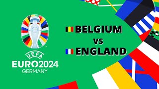 Belgium vs England  EURO24 [upl. by Ketti]