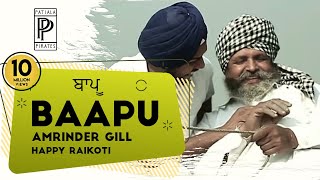 Baapu  Amrinder Gill  Patiala Pirates  Evergreen Punjabi Song [upl. by Lennahs169]