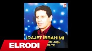 Idajet Ibrahimi  Me ngadale valen o moj syzeze [upl. by Rosdniw]