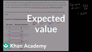 Getting data from expected value  Probability and Statistics  Khan Academy [upl. by Ansev]