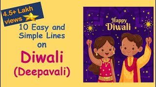 Diwali  10 Easy Lines on Diwali Festival in English  10 Simple Lines on Deepavali Festival [upl. by Eceinehs]