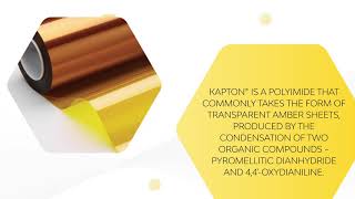 Kapton®  Properties applications and available forms  Material spotlight [upl. by Alemap]