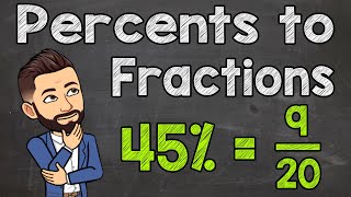 Converting Percents to Fractions [upl. by Ainslee]