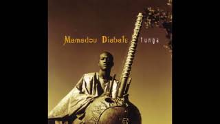 Mamadou Diabate  Tunga full album [upl. by Spiegelman]