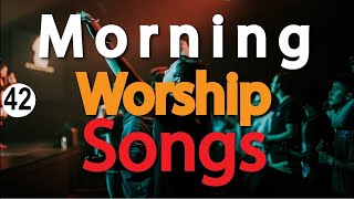 🔴Deep Spirit Filled Morning Worship Songs for Prayer  Intimate Inspirational Worship Songs DJLifa [upl. by Nodnol]