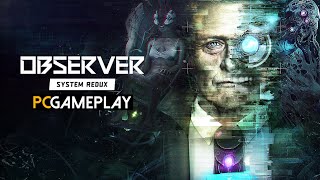 Observer System Redux Gameplay PC HD [upl. by Tirma]