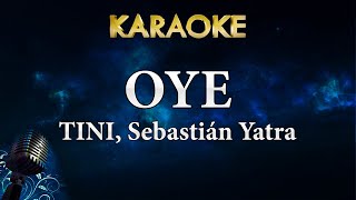 TINI Sebastián Yatra  Oye karaoke Instrumental [upl. by Aryn]