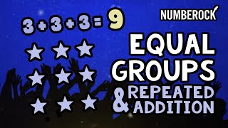 Equal Groups Multiplication Song  Repeated Addition Using Arrays [upl. by Edgard]