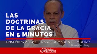 Las Doctrinas de la Gracia en 5 minutos  Pr Miguel Núñez [upl. by Constant]