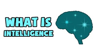 What is Intelligence  Explained in 2 min [upl. by Dode507]