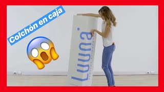 ¡UNBOXING DE UN COLCHÓN EN CAJA 😱 Colchón Luuna 🌙 [upl. by Doralynn417]