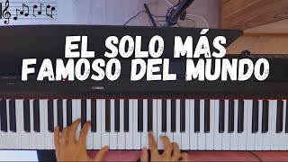 El quotSOLO de PIANOquot más FAMOSO del MUNDO [upl. by Halie29]