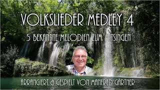 Volkslieder Medley 4 zum mitsingen [upl. by Weig43]