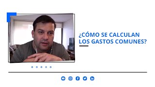 ¿CÓMO SE CALCULAN LOS GASTOS COMUNES  BrokersDigitalescom [upl. by Brigg392]