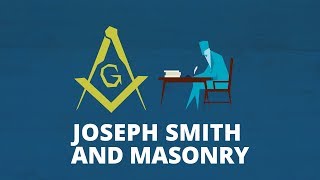 Joseph Smith and Masonry  Now You Know [upl. by Roanne]