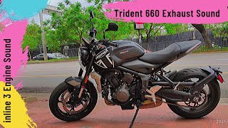 2021 Triumph Trident 660 Exhaust Sound Test  Best Sounding 660cc Inline 3 bike [upl. by Nylynnej8]