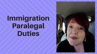 Immigration Paralegal Duties [upl. by Acsisnarf]