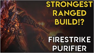 Fire Strike Purifier  Strongest Ranged Auto Attack Build Ever  Grim Dawn Patch 1172 [upl. by Arikal]